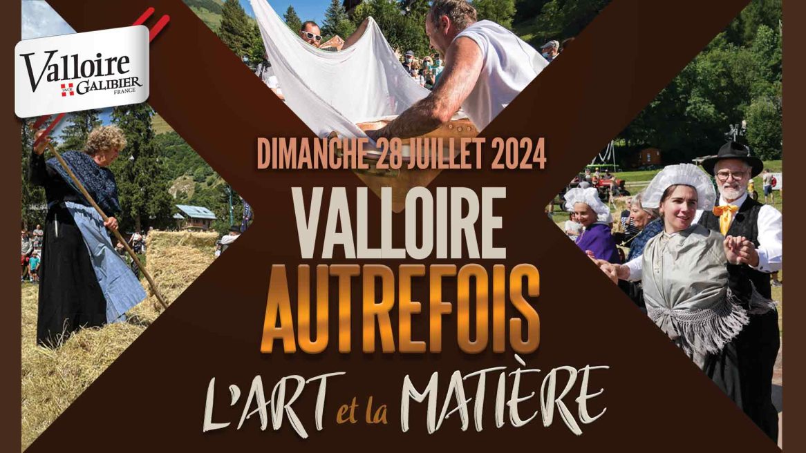 Valloire di una volta - Festa dell'artigiano e dei prodotti tipici